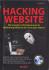 Hacking Website: Menemukan Celah Keamanan & Melindungi Website dari Serangan Hacker